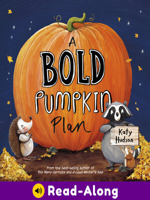 cover image of A Bold Pumpkin Plan